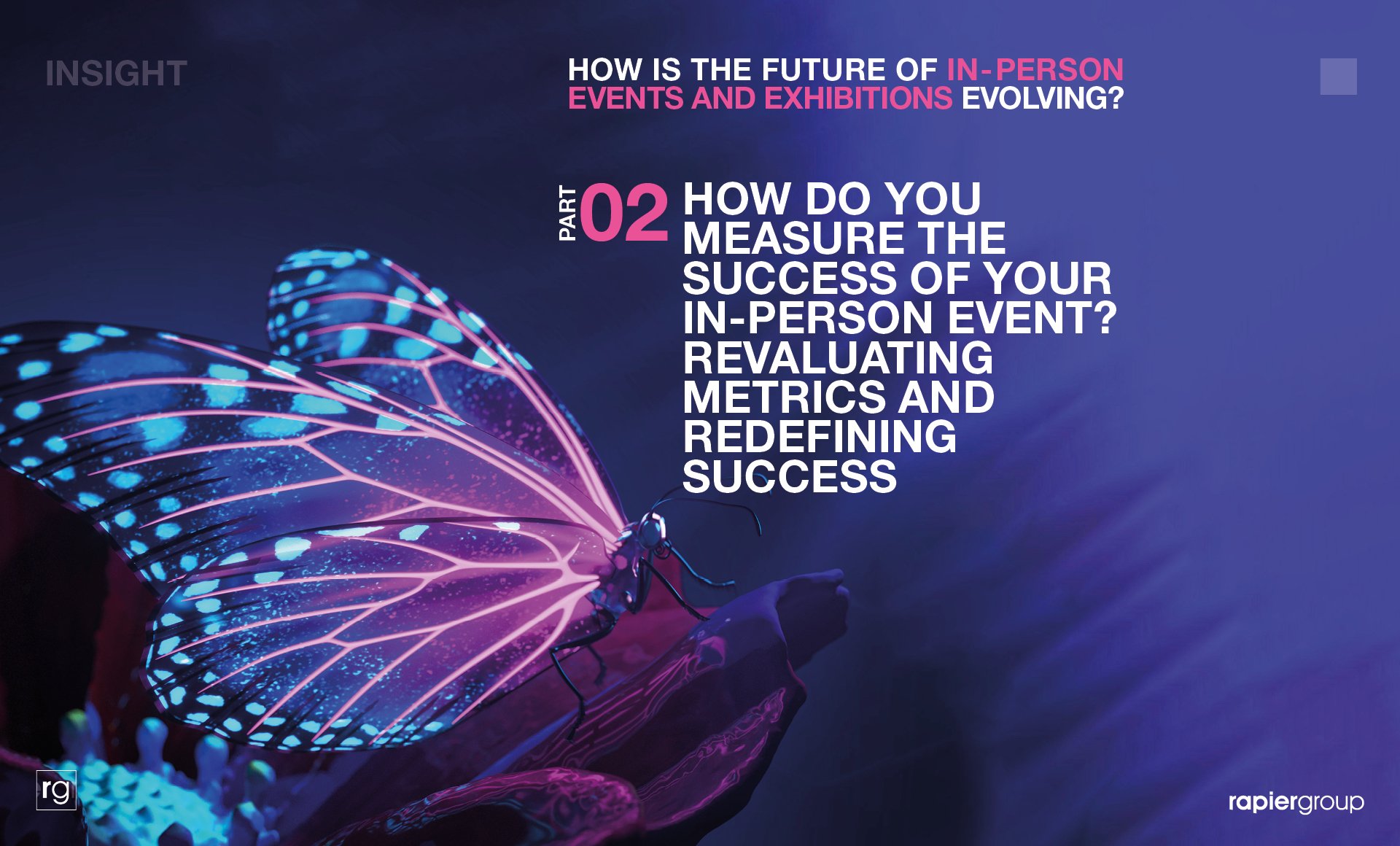 How do you measure the success of your in-person event Revaluating metrics and redefining success